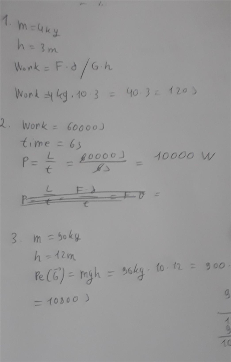 1. How much work is required to lift a 4kg object 3m high? 2. When a car stops, 60 000 J-example-1