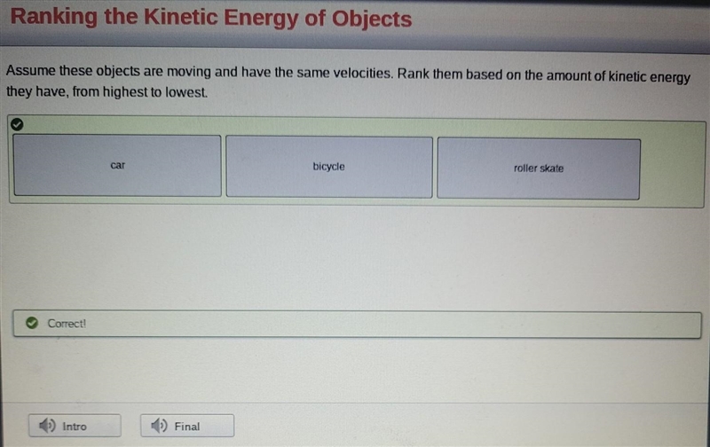 Assume these objects are moving and have the same velocities. Rank them based on the-example-1