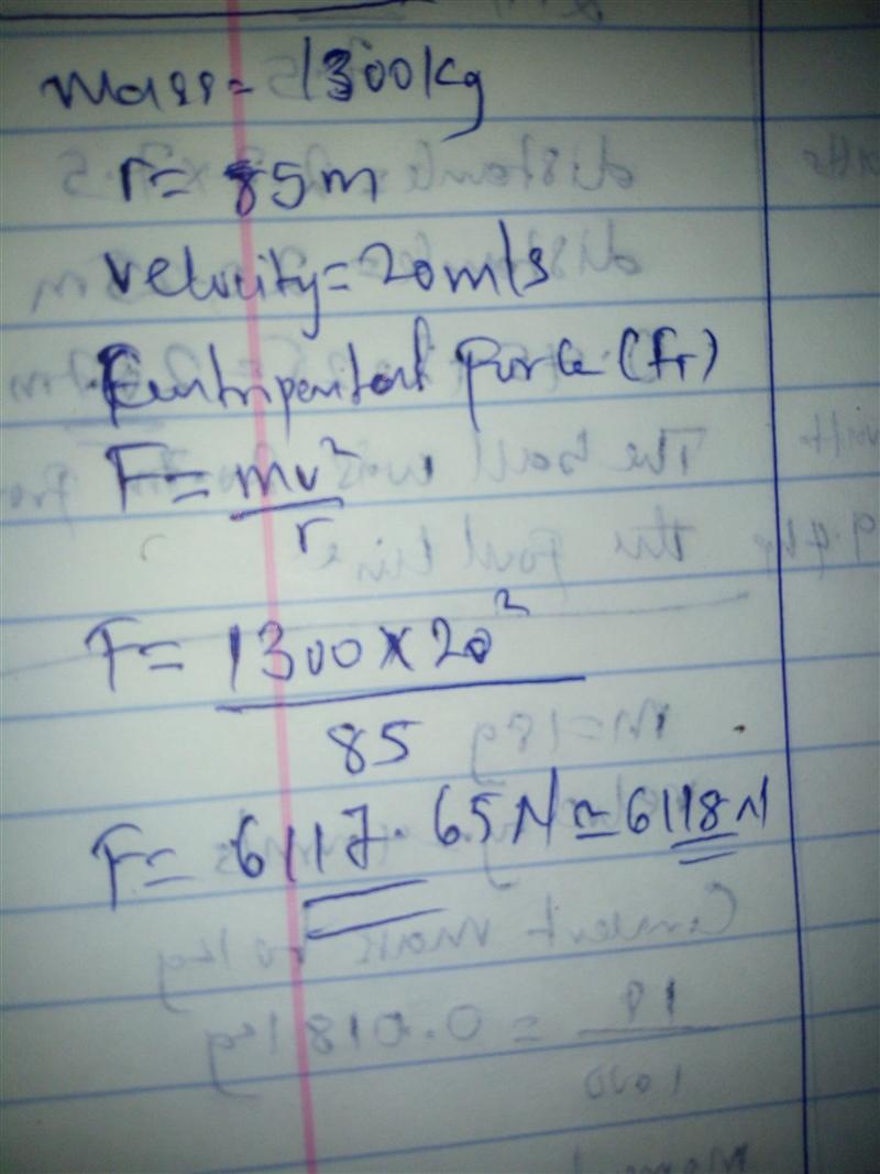 4 Points A car of mass 1300 kg drives in a circle of radius 85 m. If the car has a-example-1