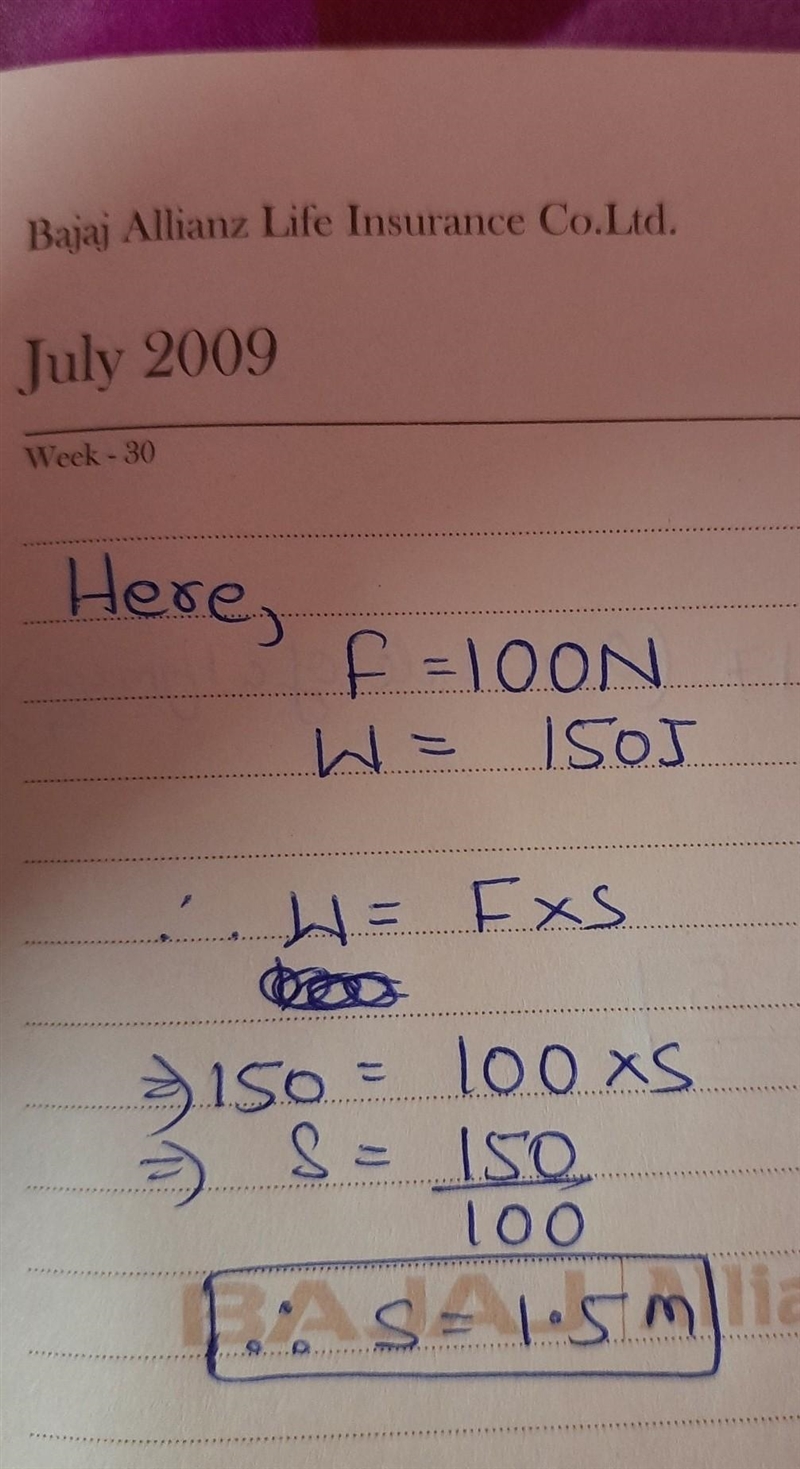 A force of 100N was necessary to lift a rock. A total of 150J of work was done. How-example-1