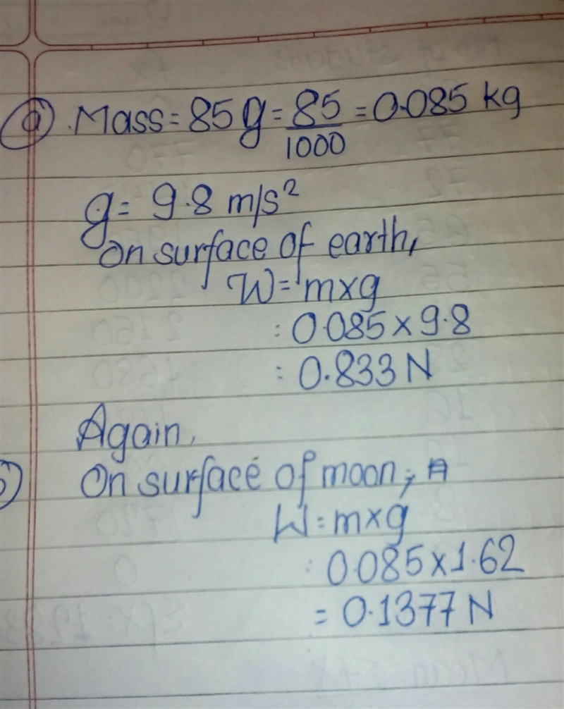 A) How much does an 85g apple weight on the surface of the Earth? (gEarth = 9.8 m-example-1