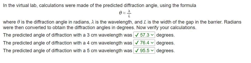 In the virtual lab, calculations were made of the predicted diffraction angle, using-example-1