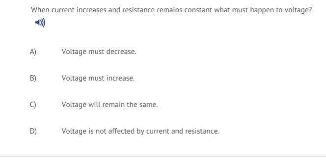 When the current increases and resistance remains constant what must happen to voltage-example-1