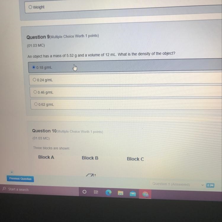 M An object has a mass of 5.52 g and a volume of 12 mL. What is the density of the-example-1