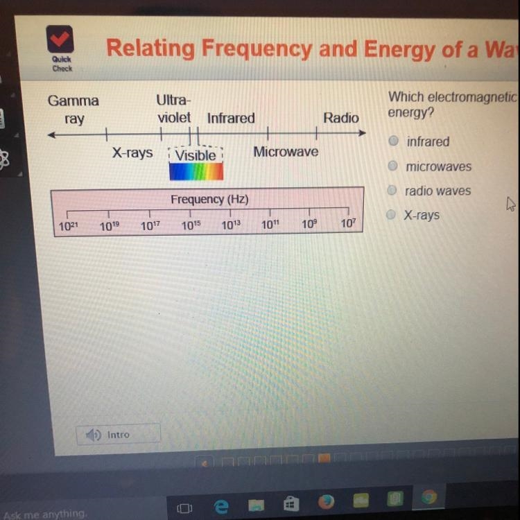 Which electromagnetic wave transfers the most energy? infrared microwaves radio waves-example-1