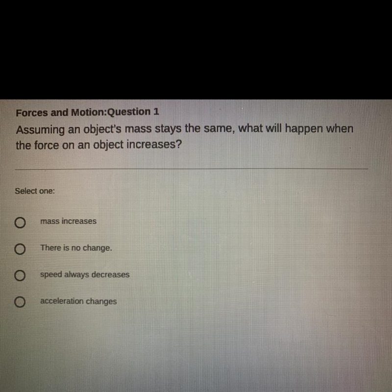 What will happen when the force on an object increase-example-1