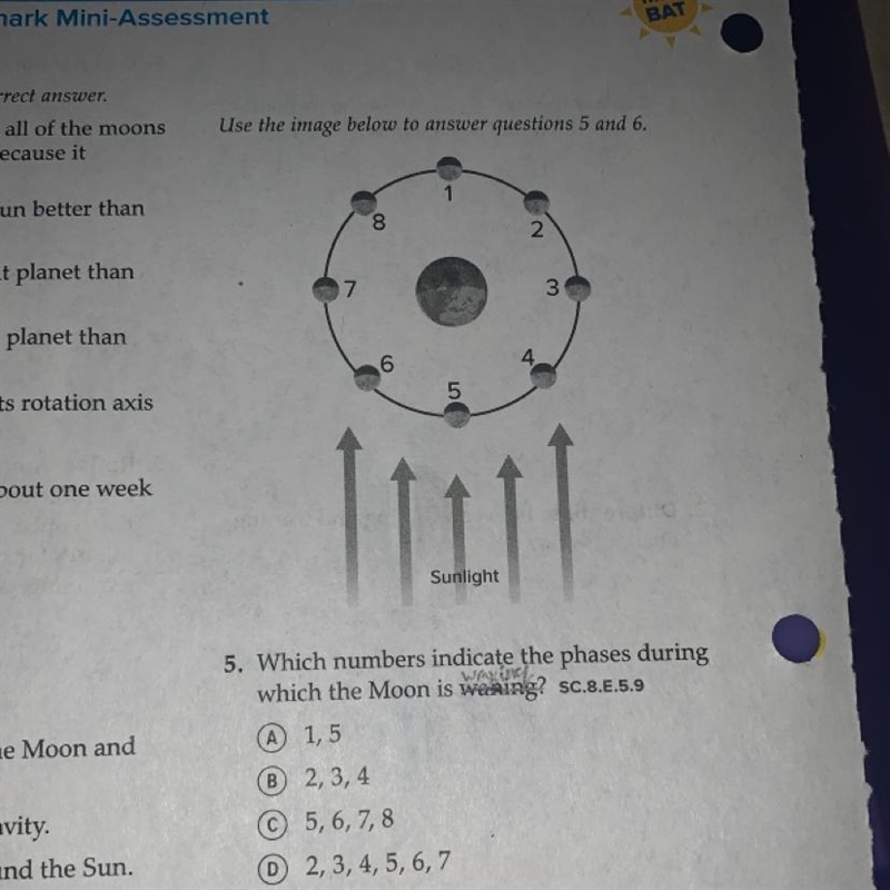 Which numbers indicate the phases during which the moon is waxing? A)1,5 B)2,3,4 C-example-1