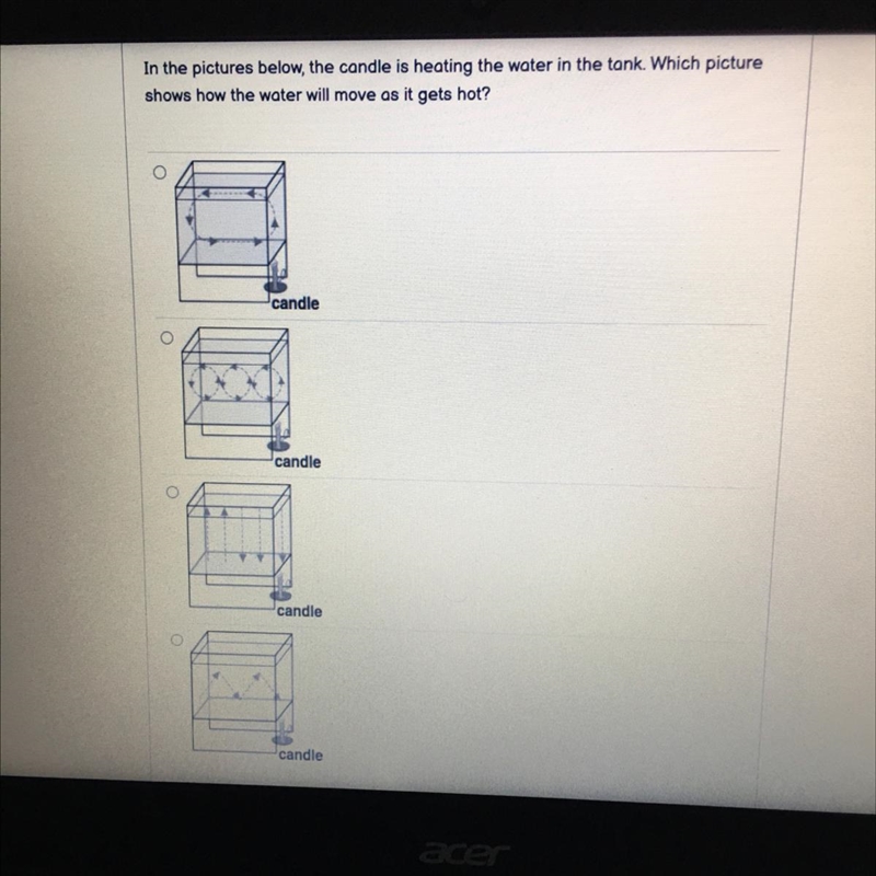 In the picture below, the candle is heating the water in the tank. Which picture shows-example-1