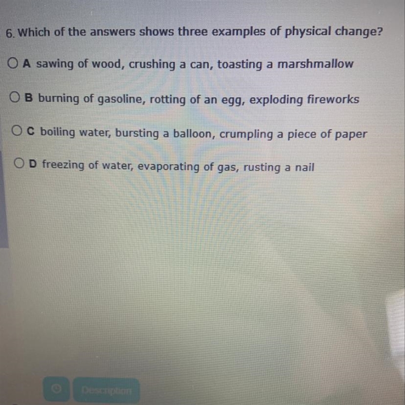 Which of the answers shows three examples of a physical change-example-1