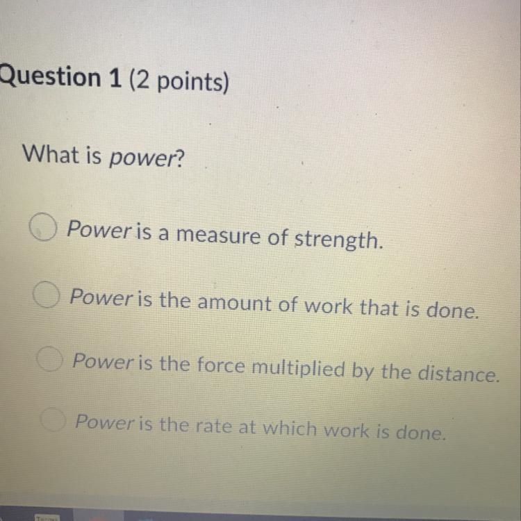 What is power? Power is a measure of strength. Power is the amount of work that is-example-1