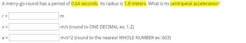A merry-go-round has a period of 0.64 seconds. Its radius is 1.8 meters. What is its-example-1