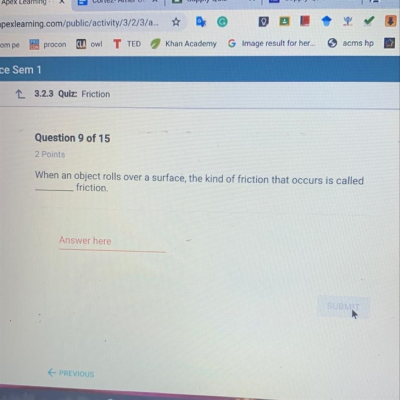 When an object rolls over a surface, the kind of friction that occurs is called friction-example-1