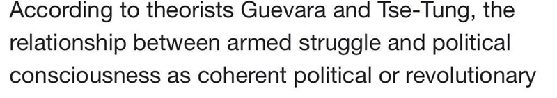 According to theorists Guevara and Tse-Tung, what is the relationship between armed-example-1