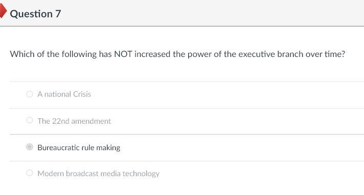 Which of the following has NOT increased the power of the executive branch over time-example-1