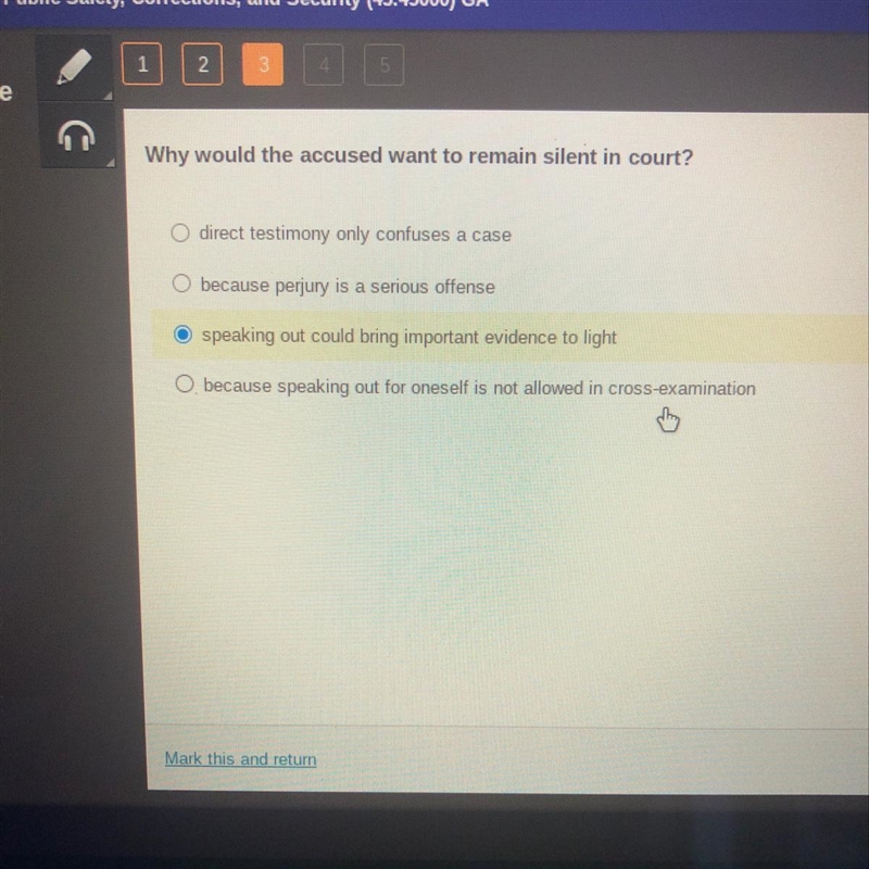 Pls hurry its timed!!! Why would the accused want to remain silent in court?-example-1