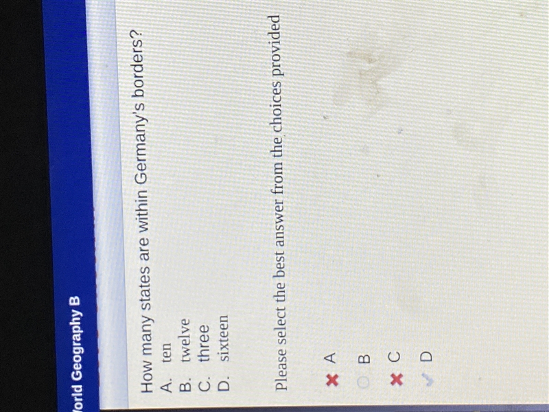 How many states are within Germany's borders? A ten B. twelve C. three D. sixteen-example-1