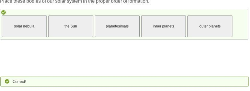 Place these bodies of our solar system in the proper order of formation-example-1