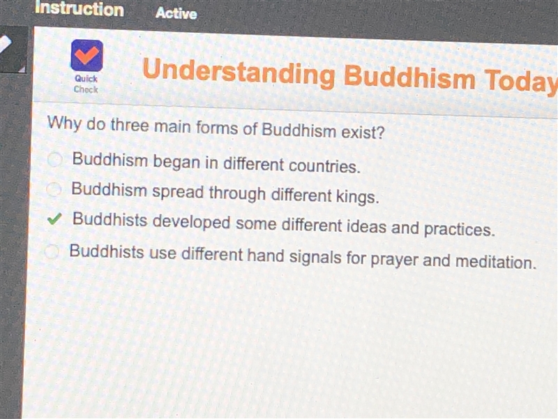 Check Why do three main forms of Buddhism exist? Buddhism began in different countries-example-1