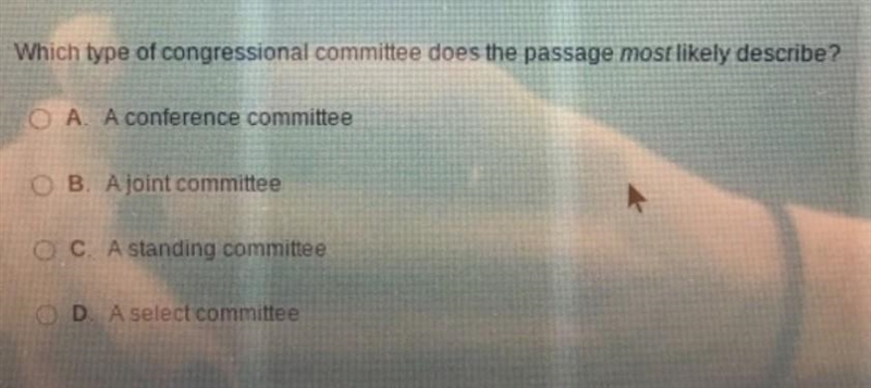 Which type of congressional committee does the passage most likely describe-example-1