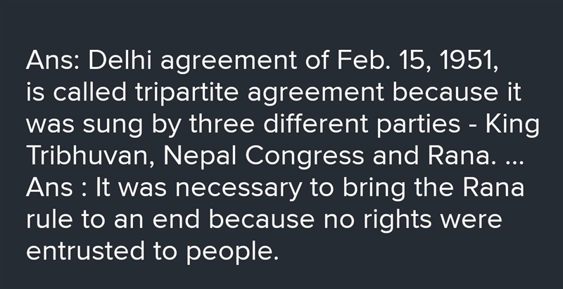 Why is Delhi agreement called tripartite agreement Nepal ​-example-1