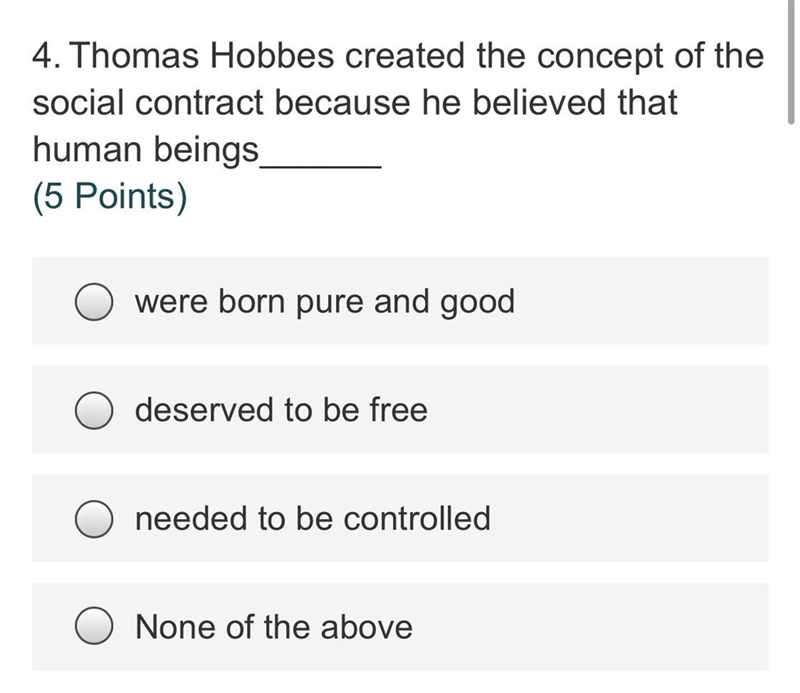 Thomas Hobbes created the concept of the social contract because he believed that-example-1