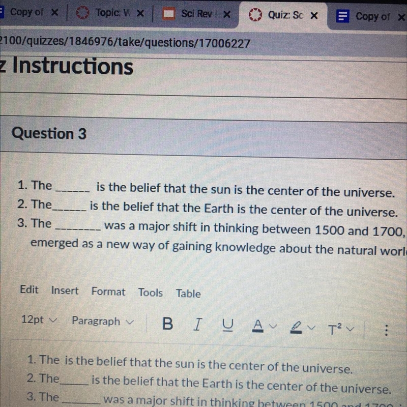 The ? is the belief that the sun is the center of the universe.-example-1