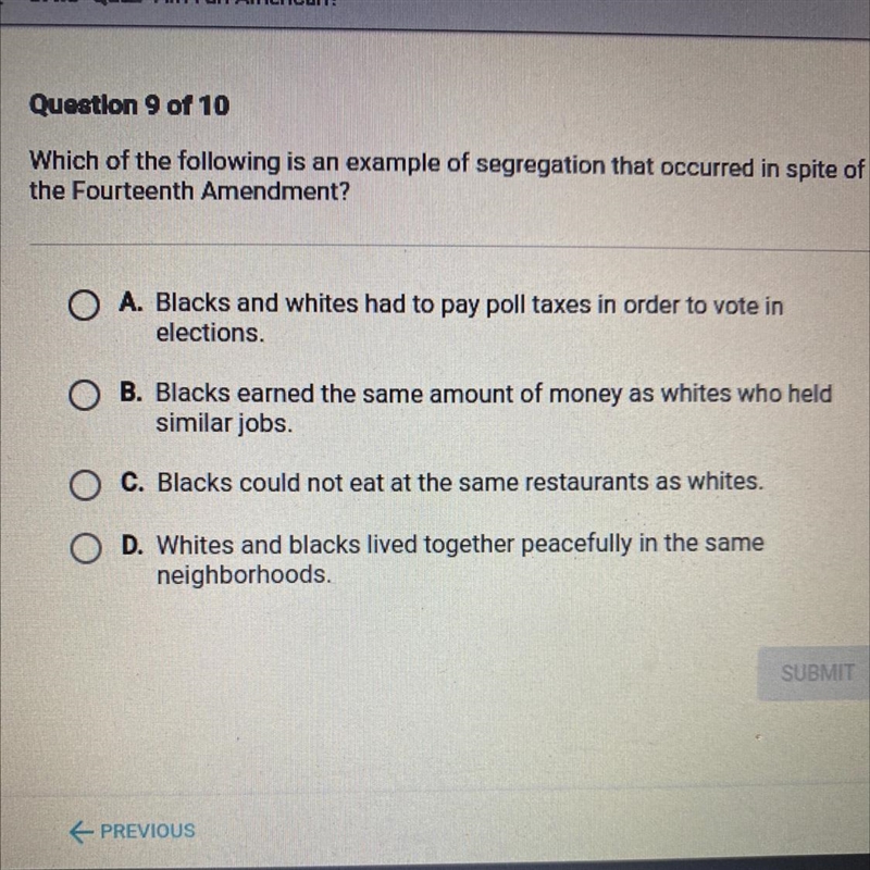 Which of the following is an example of segregation that occurred in spite of the-example-1