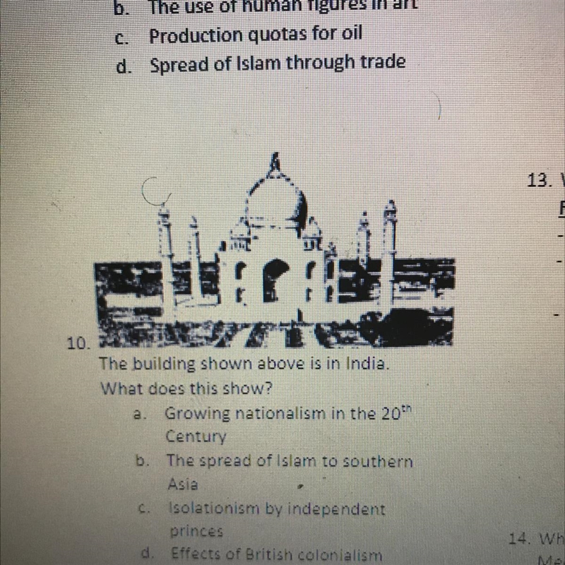 The building shown above is in India. What does this show? a. Growing nationalism-example-1