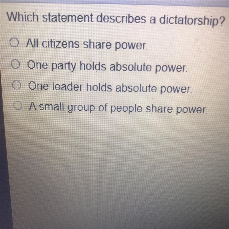 Which statement describes a dictatorship?-example-1