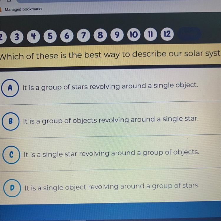 Which of these is the best way to describe our solar system?-example-1