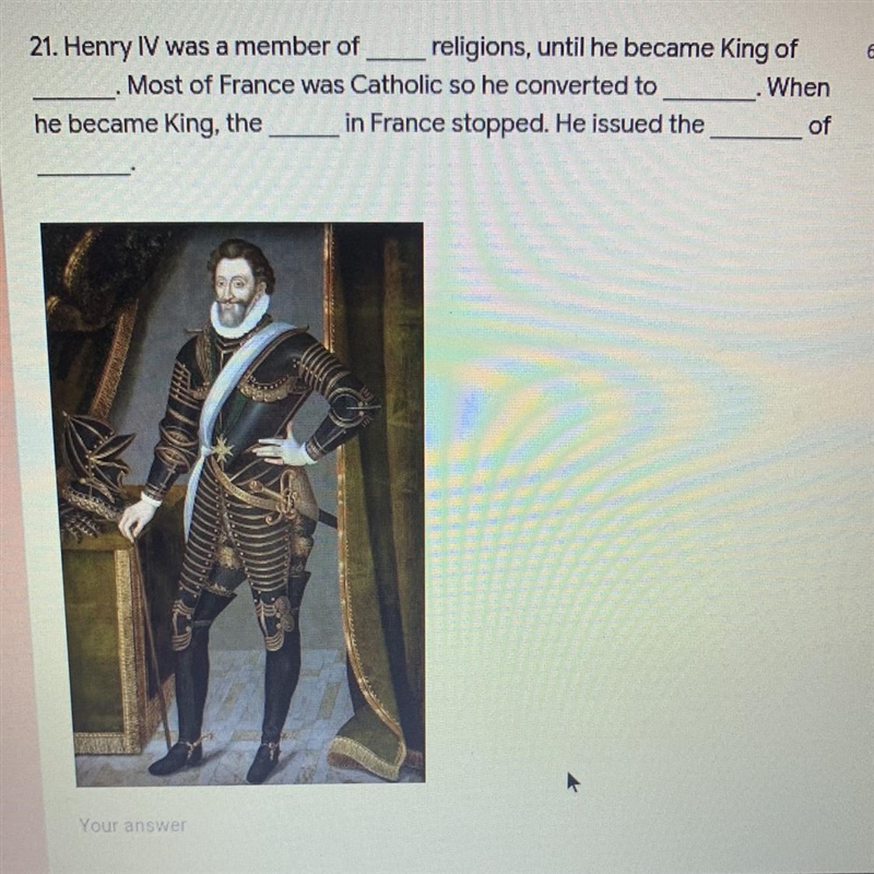 Henry IV was a member of_____ religions, until he became King of_____. Most of France-example-1