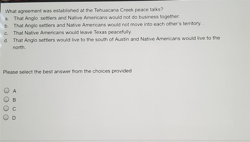 What agreement was established at the Tehuacana Creek peace talks? a. That Anglo settlers-example-1