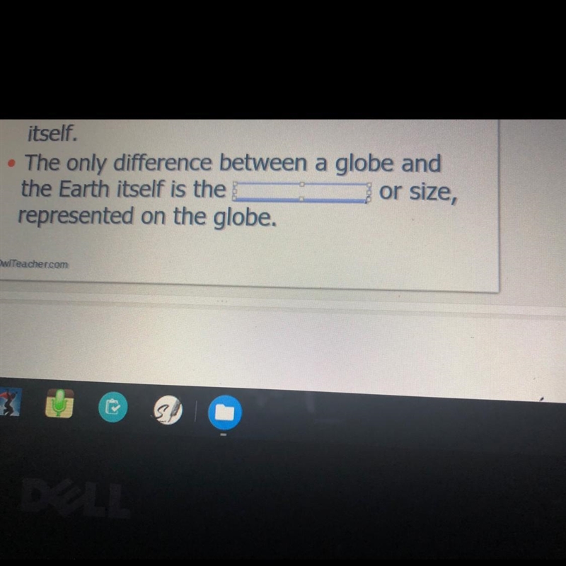 The only difference between a globe and the Earth itself is the or size, represented-example-1