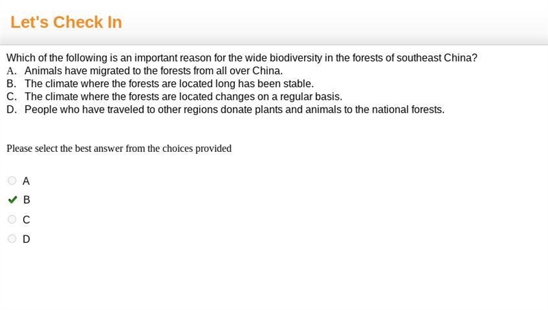 Which of the following is an important reason for the wide biodiversity in the forests-example-1