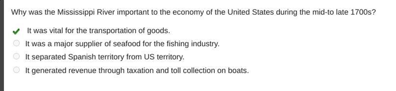 Why was the Mississippi River important to the economy of the United States during-example-1