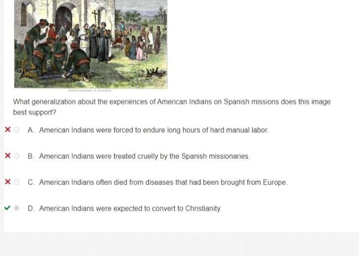 What generalization about the experiences of American Indians on Spanish missions-example-1