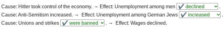 Cause: Hitler took control of the economy. → Effect: Unemployment among men .-example-1