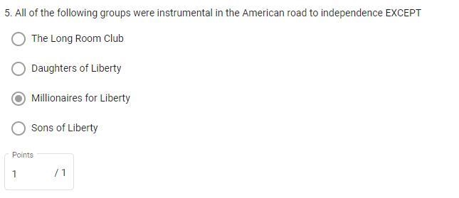 All of the following groups were instrumental in the American road to independence-example-1