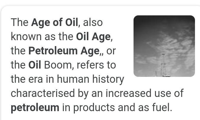 Describe the age of oil-example-1