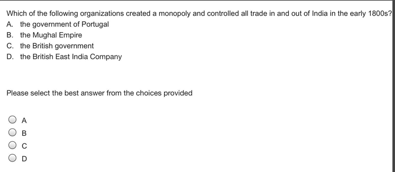 Which of the following organizations created a monopoly and controlled all trade in-example-1