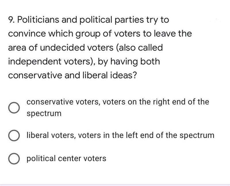 9. Politicians and political parties try to convince which group of voters to leave-example-1