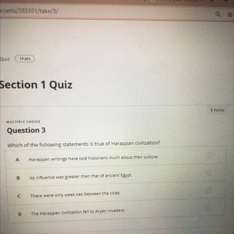 1 Points MULTIPLE CHOICE Question 3 Which of the following statements is true of Harappan-example-1