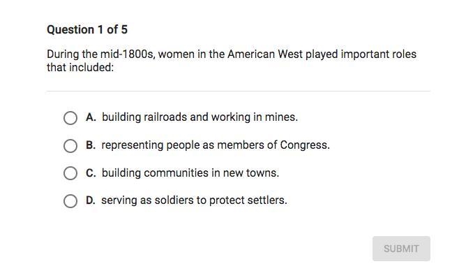 HELP ASAP PLS! During the mid 1800s women in the American west played important roles-example-1