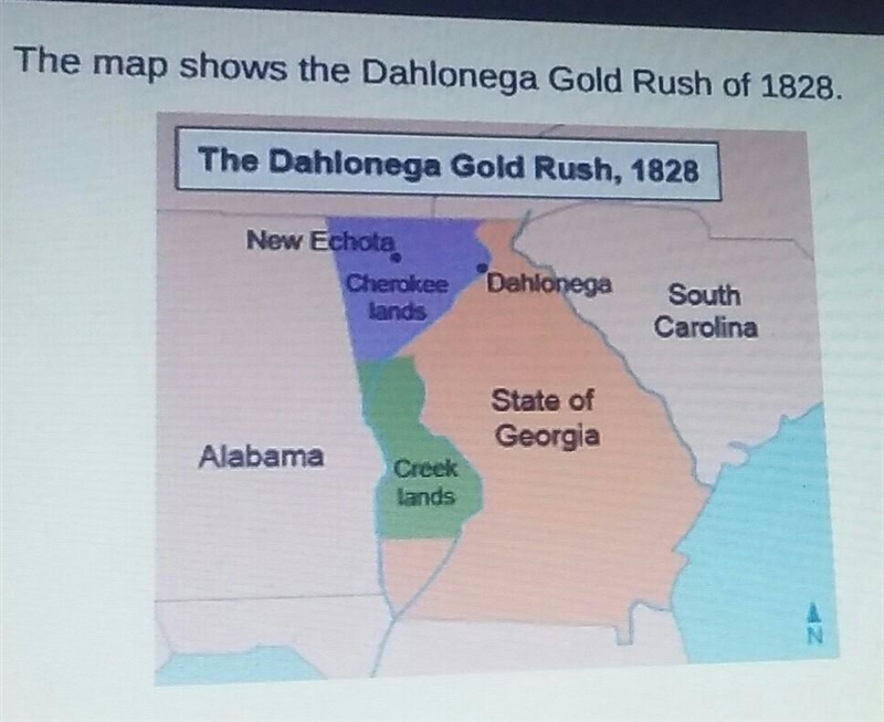 The discovery of gold at Dahlonega was significant because it was found? O on Cherokee-example-1