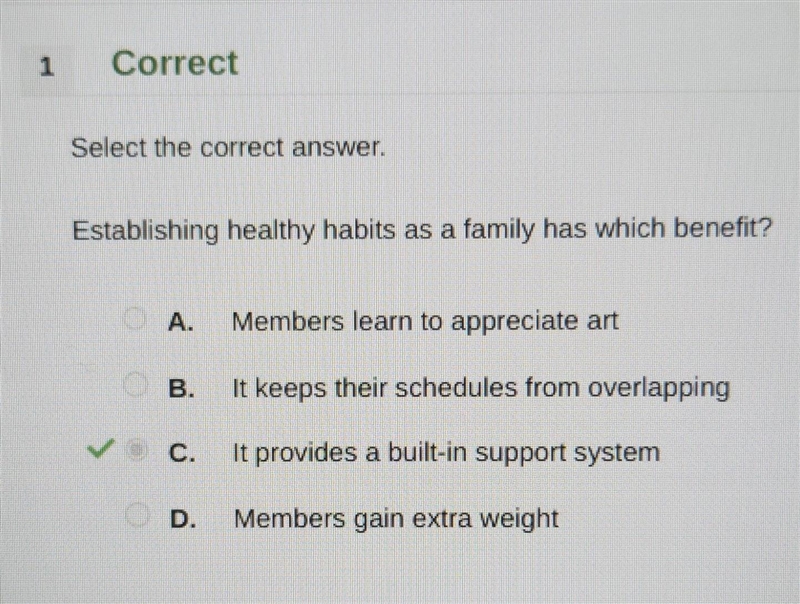 Establishing healthy habits as a family has which benefit? A. Members learn to appreciate-example-1