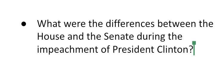 What were the differences between the house and the senate during the impeachment-example-1