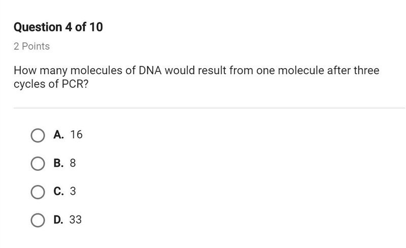 How many molecules of DNA would result from one molecule after three cucles of PCR-example-1