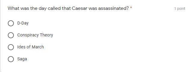 What was the day called that Caesar was assassinated? *-example-1