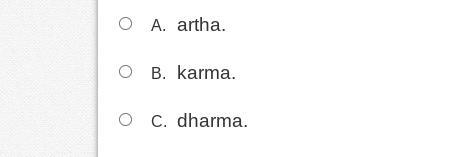 Adesh is a practicing Hindu. Adesh believes that if his actions are good in life, he-example-1