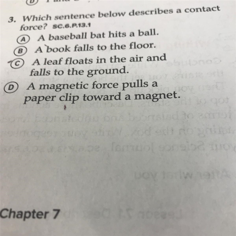 Which sentence below describes a contact force?-example-1